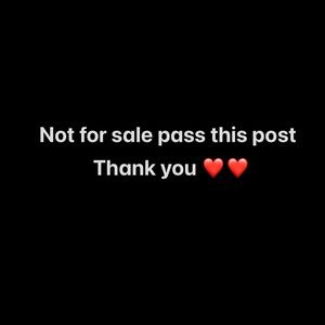 NOT FOR SALE PASS THIS POST !